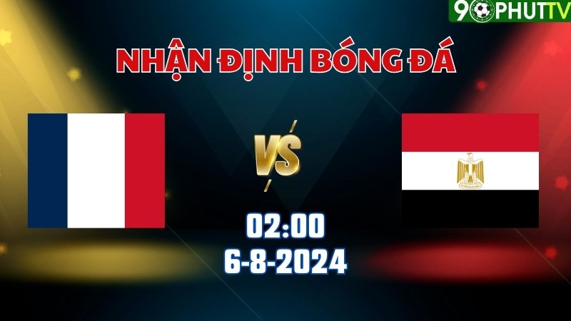 U23 Pháp vs U23 Ai Cập